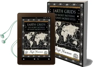 Earth Grids: The Secret Patterns of Gaia'S Sacred Sites Audiobook download free by Hugh Newman