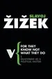 Audiobook For They Know not What They do: Enjoyment as a Political Factor author Slavoj Zizek