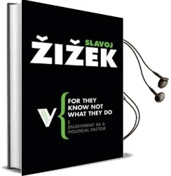 For They Know not What They do: Enjoyment as a Political Factor Audiobook download free by Slavoj Zizek