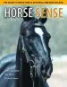Audiobook Horse Sense: The Guide to Horse Care in Australia and new Zealand author Peter Huntington