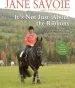 Audiobook It'S not Just About the Ribbons: It'S About Enriching Riding (And Life) With a Winning Attitude author Jane Savoie