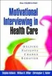 Audiobook Motivational Interviewing in Health Care: Helping Patients Change Behavior author Stephen Rollnick
