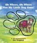 Audiobook Oh Where, oh Where has my Little dog Gone? author Iza Trapani