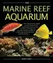 Audiobook The Marine Reef Aquarium author Phil Hunt