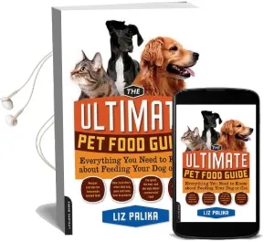 The Ultimate pet Food Guide: Everything you Need to Know About Feeding Your dog or cat Audiobook download free by Liz Palika