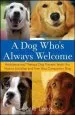 Audiobook A dog Who'S Always Welcome: Assistance and Therapy dog Trainers Teach you how to Socialize and Train Your Companion dog author Lorie Long