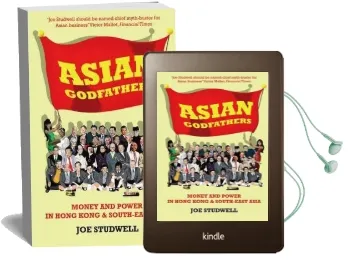 Asian Godfathers: Money and Power in Hong Kong and South East Asia Audiobook download free by Joe Studwell