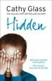 Audiobook Hidden: Betrayed, Exploited and Forgotten. how one boy Overcame the Odds. author Cathy Glass