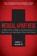 Audiobook Medical Apartheid: The Dark History of Medical Experimentation on Black Americans From Colonial Times to the Present author Harriet A. 260Hington
