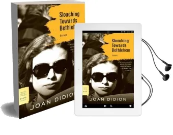 Slouching Towards Bethlehem Audiobook download free by Joan Didion