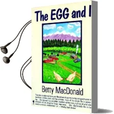 The egg and i Audiobook download free by Betty Macdonald