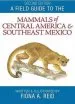 Audiobook A Field Guide to the Mammals of Central America and Southeast Mexico author Reid
