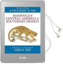 A Field Guide to the Mammals of Central America and Southeast Mexico Audiobook download free by Reid