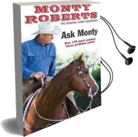 Ask Monty: The 170 Most Common Horse Problems Solved Audiobook download free by Monty Roberts