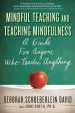 Audiobook Mindful Teaching and Teaching Mindfulness: A Guide for Anyone who Teaches Anything author Deborah R. Schoeberlein