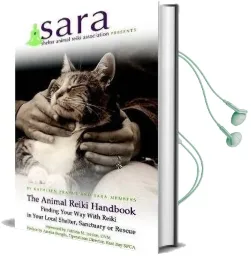 The Animal Reiki Handbook - Finding Your way With Reiki in Your Local Shelter, Sanctuary or Rescue Audiobook download free by Kathleen Prasad