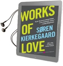 Works of Love Audiobook download free by Sören Kierkegaard