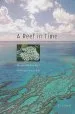 Audiobook A Reef in Time: The Great Barrier Reef From Beginning to end author J.E.N. Veron