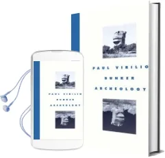 Bunker Archaeology Audiobook download free by Paul Virilio
