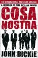 Audiobook Cosa Nostra: A History of the Sicilian Mafia author John Dickie