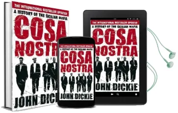 Cosa Nostra: A History of the Sicilian Mafia Audiobook download free by John Dickie