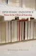 Audiobook Epistemic Injustice: Power and the Ethics of Knowing author Miranda Fricker