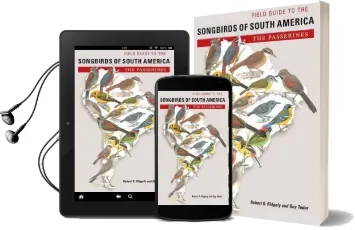 Field Guide to the Songbirds of South America: The Passerines Audiobook download free by Robert S. Ridgely