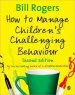 Audiobook How to Manage Children'S Challenging Behaviour author Bill Rogers