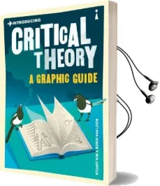 Introducing Critical Theory: A Graphic Guide Audiobook download free by Professor Stuart Sim