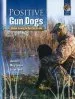Audiobook Positive gun Dogs: Clicker Training for Sports Breeds author Jim Barry