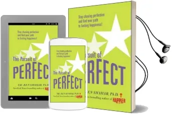 Pursuit of Perfect: Stop Chasing Perfection and Discover the True Path to Lasting Happiness (uk pb) Audiobook download free by Tal Ben Shahar