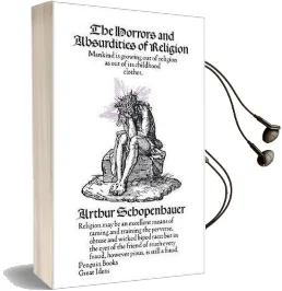 The Horrors and Absurdities of Religion Audiobook download free by Arthur Schopenhauer