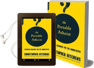 The Portable Atheist: Essential Readings for the Nonbeliever Audiobook download free by Christopher Hitchens