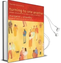 Turning to one Another: Simple Conversations to Restore Hope to the Future: Simple Conversations to Restore Hope to the Future Audiobook download free by Margaret J. Wheatley
