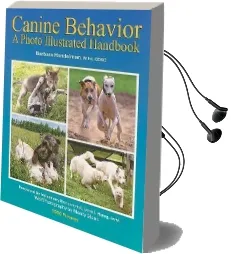 Canine Behavior: A Photo Illustrated Handbook Audiobook download free by Barbara Handelman