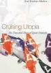 Audiobook Cruising Utopia: The Then and There of Queer Futurity author Jose Esteban Munoz