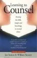 Audiobook Learning to Counsel, 3rd Edition: How to Develop the Skills, Insight and Knowledge to Counsel Others author William Stewart