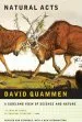 Audiobook Natural Acts: A Sidelong View of Science and Nature author David Quammen