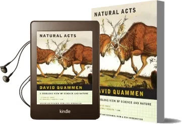 Natural Acts: A Sidelong View of Science and Nature Audiobook download free by David Quammen