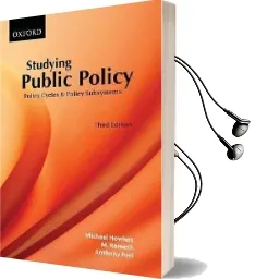 Studying Public Policy: Policy Cycles and Policy Subsystems Audiobook download free by Michael Howlett