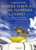 Audiobook Where Have all the Flowers Gone?: Restoring Wildflowers to the Countryside author Charles Flower