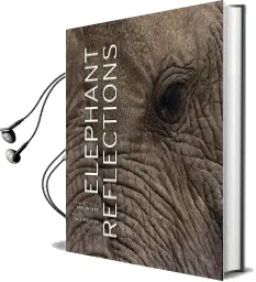 Elephant Reflections Audiobook download free by Dale Peterson