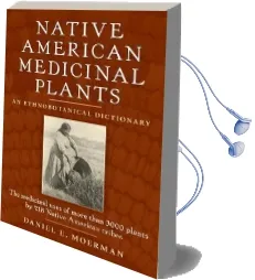 Native American Medicinal Plants Audiobook download free by Daniel E. Moerman