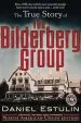 Audiobook True Story of the Bilderberg Group author Daniel Estulin