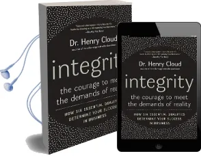 Integrity: The Courage to Meet the Demands of Reality Audiobook download free by Dr. Henry Cloud