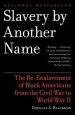 Audiobook Slavery by Another Name: The Re-Enslavement of Black Americans From the Civil war to World war ii author Douglas A Blackmon
