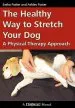 Audiobook The Healthy way to Stretch Your dog: A Physical Therapy Approach author Sasha Foster