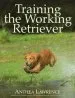 Audiobook Training the Working Retriever author Anthea Lawrence