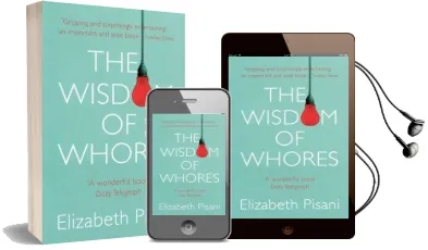 Wisdom of Whores: Bureaucrats, Brothels and the Business of Aids Audiobook download free by Elizabeth Pisani