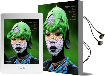 Natural Fashion: Tribal Decoration From Africa Audiobook download free by Hans Silvester